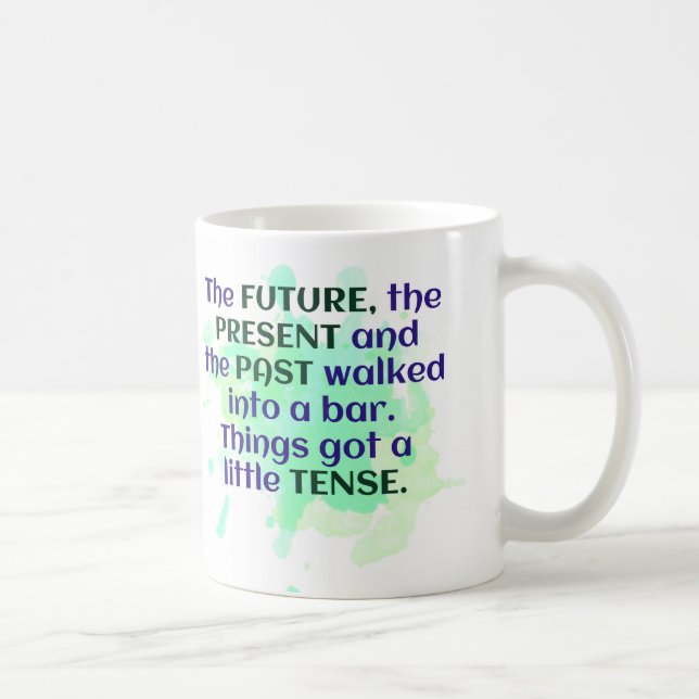 Mug Français Joke Gift Green FUNNY Tense (Droite)