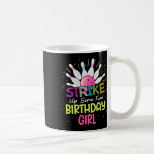 Mug Frappe Un Peu Amusant ! Birthday Girl Bowling Anni