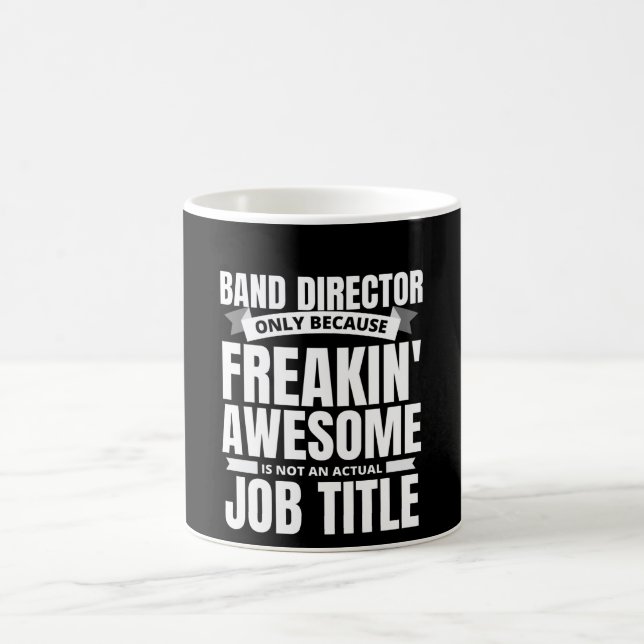 Mug Freakin' Awesome Director Funny Quote (Centre)