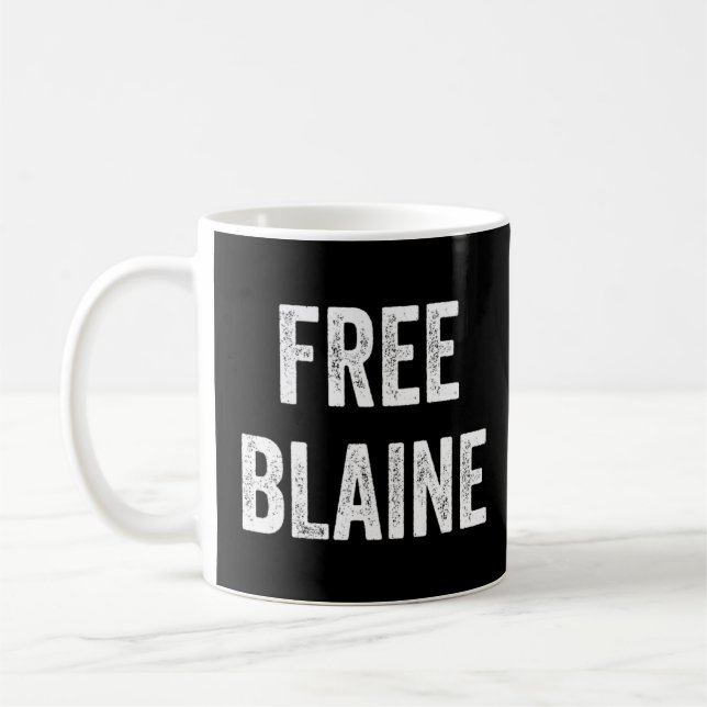 Mug Free Blaine soutient la libération de Blaine de pr (Gauche)