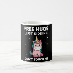 Mug Free Hugs Just Kidding Do Not Touch Me