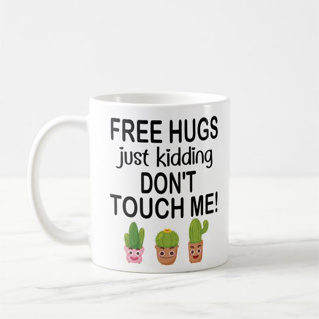 Mug Free Hugs Juste plaisanter Ne me touchez pas charm (Gauche)