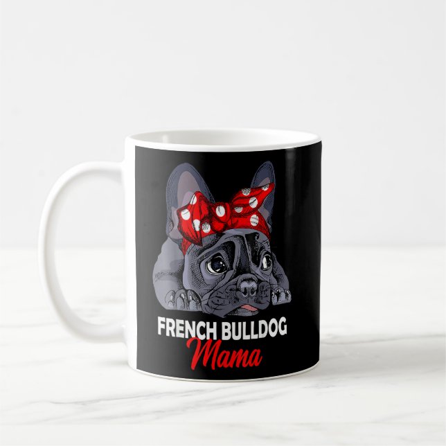 Mug Frenchie Mama mignonne French Bulldog Chien Maman  (Gauche)