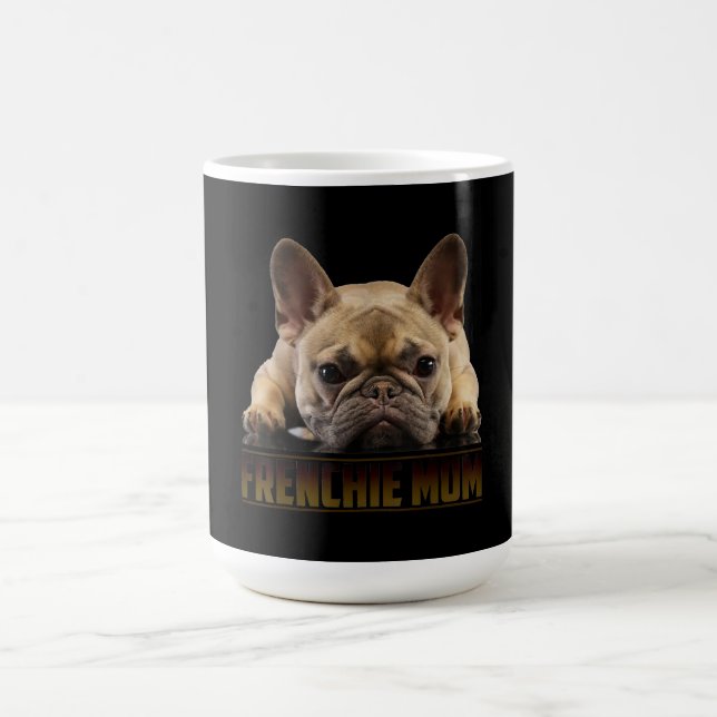 Mug Frenchie Mama T Femmes French Bulldog Cadeau Chien (Centre)