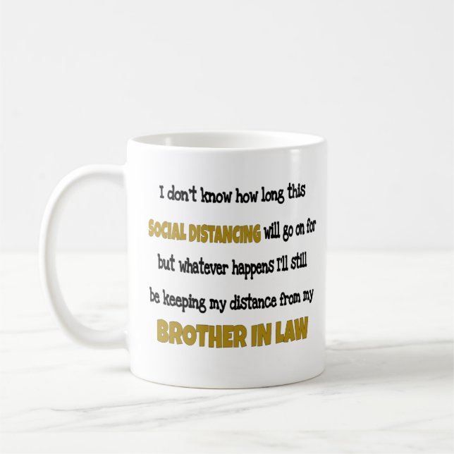 Mug  Frère en droit Distances sociales  (Gauche)