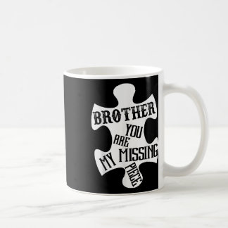 Mug Frère Mon Ange Gardien Vous Êtes Mon Pièce Disparu