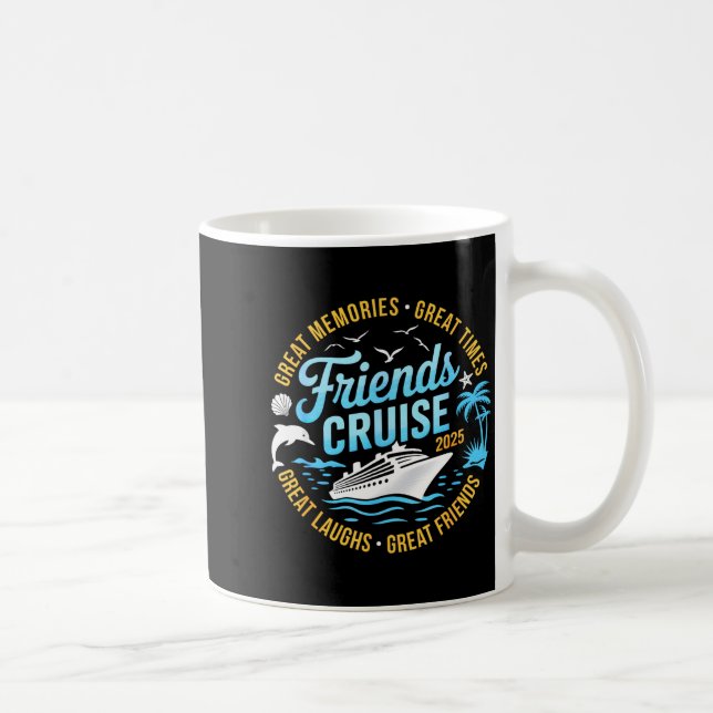 Mug Friends Cruise 2025 Matching Group Vacation Trip C (Droite)