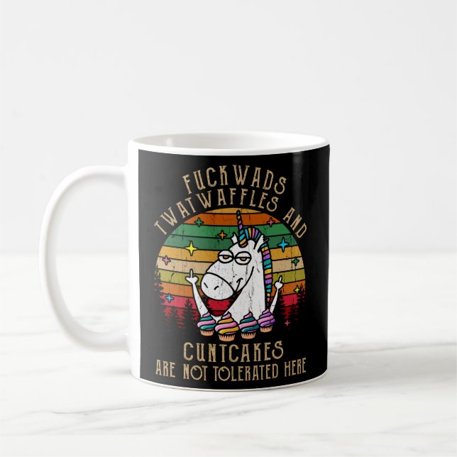 Mug Fuckwads Twatwaffes Et Cuntcakes Ne Sont Pas Tolér (Gauche)