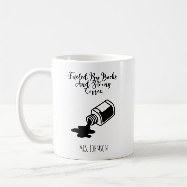 Mug Fueled By Books And Strong Coffee Reader Life (Gauche)