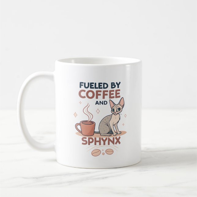 Mug Fueled by Coffee and Sphynx Cat Art (Gauche)