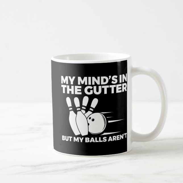 Mug Fun Bowling My Mind's in the Gutter Mais My Balls  (Droite)