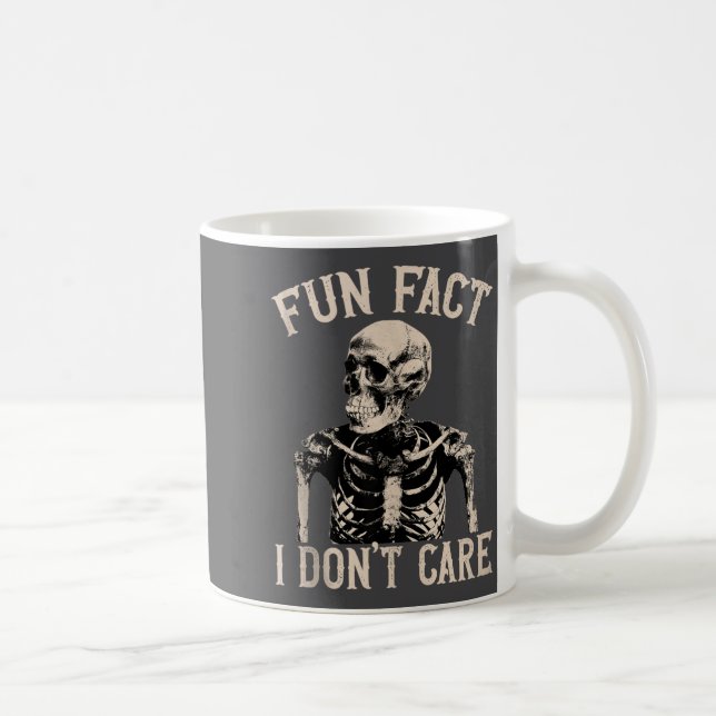 Mug Fun Fact I Don’t Care Skull Funny Sarcastic Quote  (Droite)