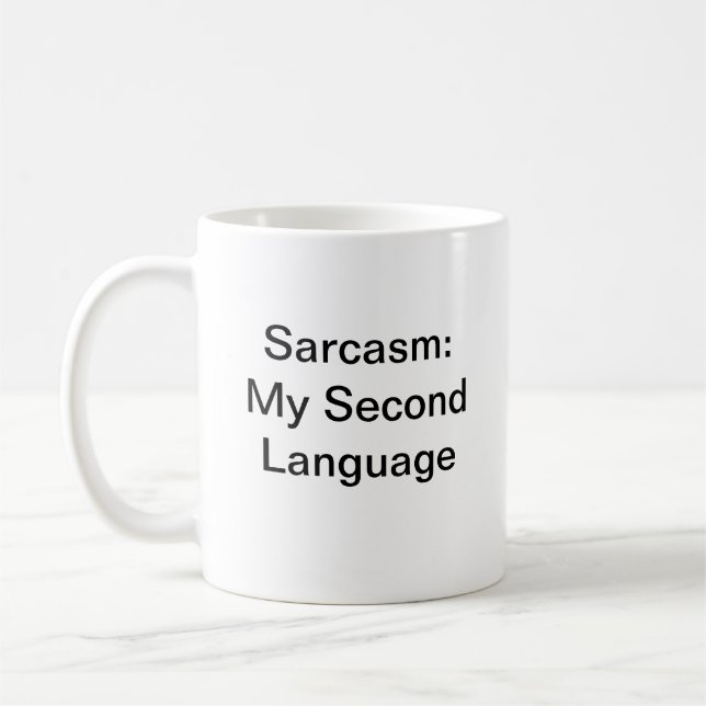 Mug Fun Humour Sarcasme Ma seconde langue Blanc Modern (Gauche)