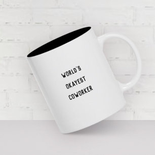 Mug Fun Humour World's Okayest Coworker Type moderne