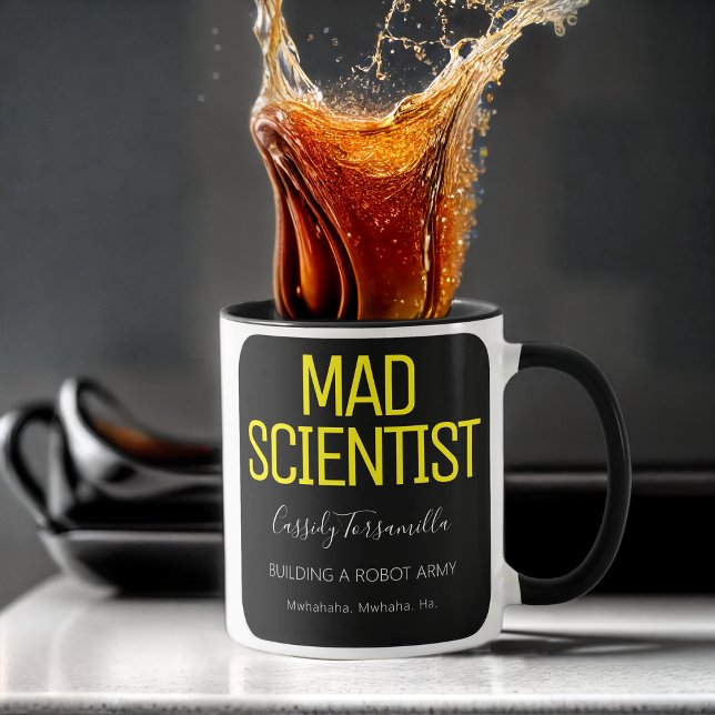 Mug Fun Name Mad Scientist (Not even morning coffee is safe from your brilliance. Mwhahahaha!)