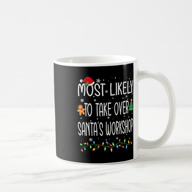 Mug Fun Noël Le Plus Susceptible De Prendre Le Relais  (Droite)