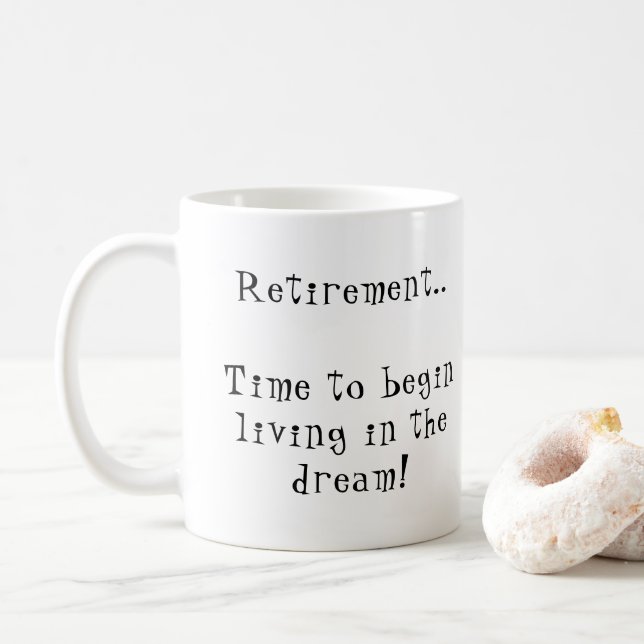 Mug Fun Retirement personnaliser le dicton commencer l (Avec donut)