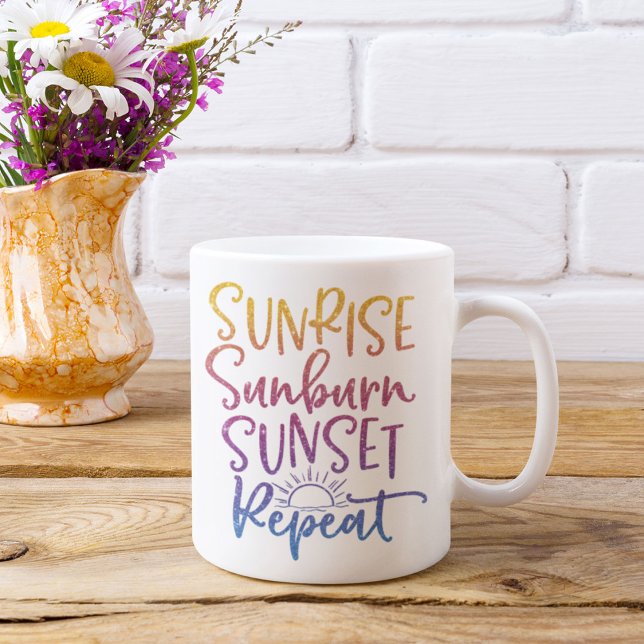 Mug Fun Sunrise Sunburn Sunset Répéter Personnalisé (Sunrise Sunburn Sunset Repeat Mug)