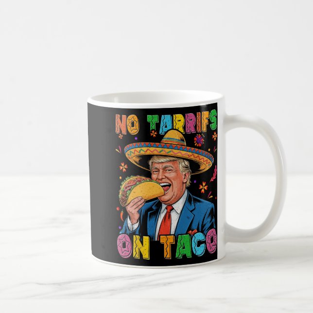 Mug Funky Mexicain Cinco De Mayo Trump Pas De Tarrifs  (Droite)