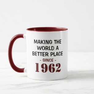 Mug Funny 60e anniversaire rendre le monde meilleur
