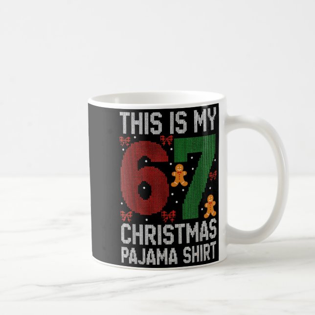 Mug Funny 67 Christmas Pajama Meme Xmas Pjs For Family (Droite)