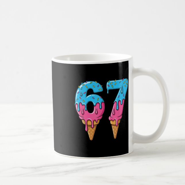 Mug Funny 67 Meme Ice Cream Drip Six Seven Gen Z  (Droite)