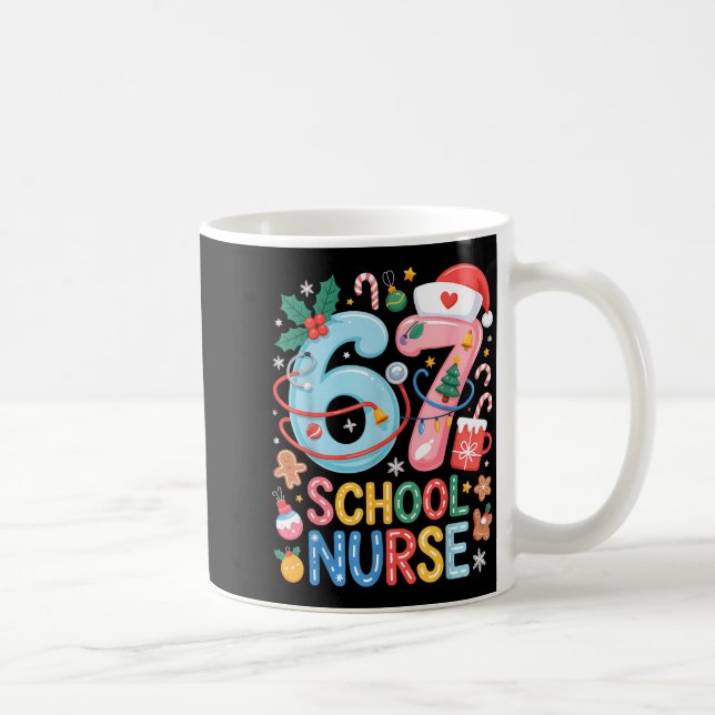 Mug Funny 67 School Nurse Christmas Xmas Meme Holiday  (Droite)