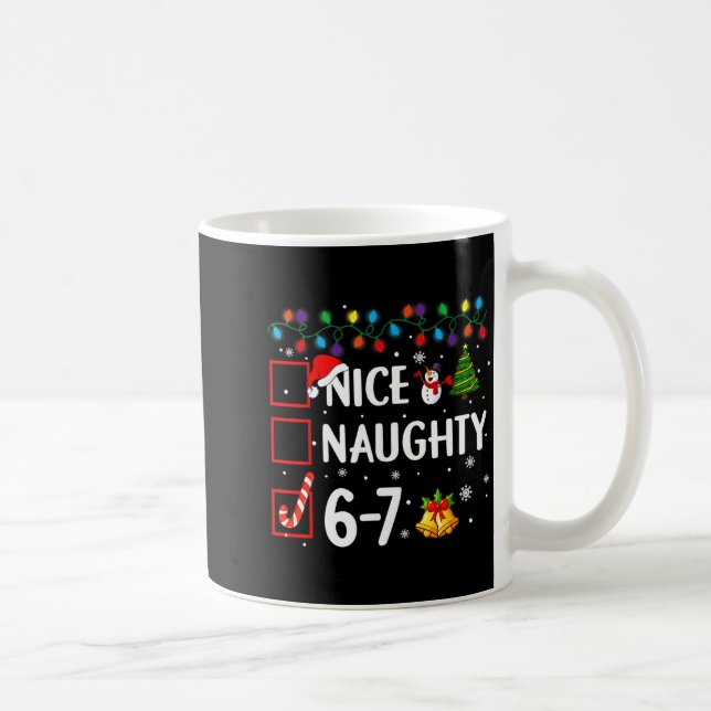 Mug Funny 6-7 Meme Nice Naughty 67 Christmas Brain Rot (Droite)