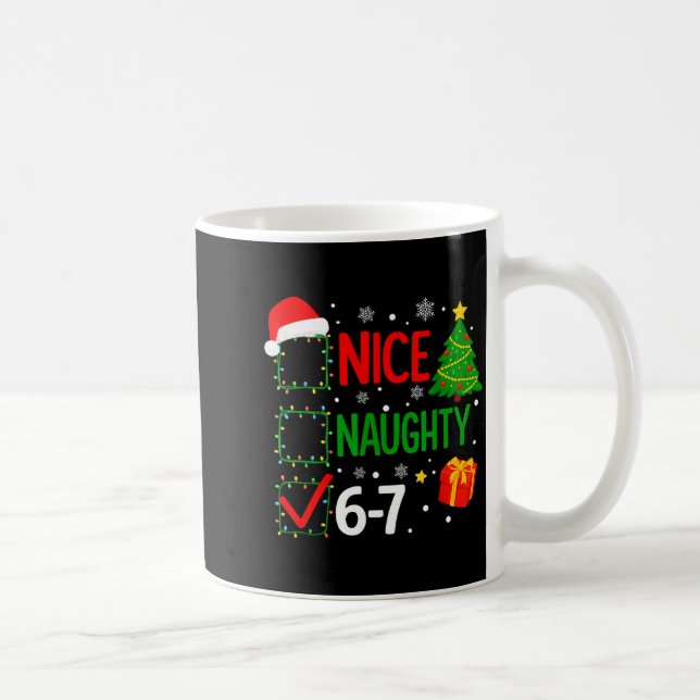 Mug Funny 6-7 Meme Nice Naughty 67 Christmas Brain Rot (Droite)