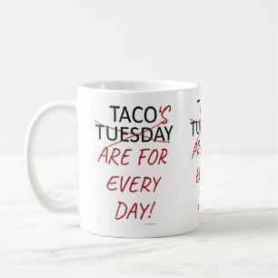 Mug Funny Anti Taco Mardi Slogan