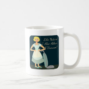 Mug Funny Anti Vacuum Kitsch Femme de ménage Serrure