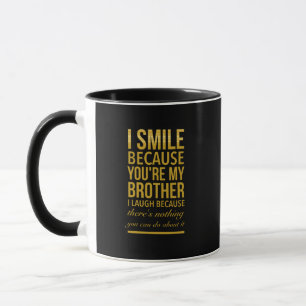 Mug Funny birthday gifts for brothers from big sister