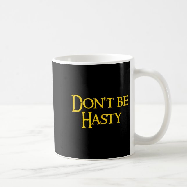 Mug Funny Book - Don't Be Hasty  (Droite)