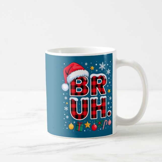 Mug Funny Bruh Christmas Plaid  (Droite)