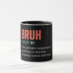 Mug Funny Bruh Définition
