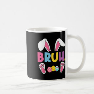Mug Funny Bruh mème Jour de Pâques oeufs de lapin Ados