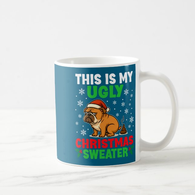 Mug Funny Bulldog Ugly Christmas Sweater Hilarious Dog (Droite)