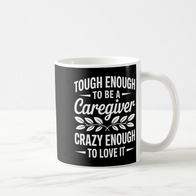 Mug Funny Caregiver Art For Women Men Girls Caregiving (Droite)