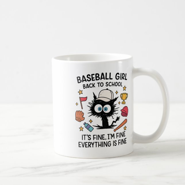 Mug Funny Cat Baseball Girl It's Fine I'm Fine Everyth (Droite)