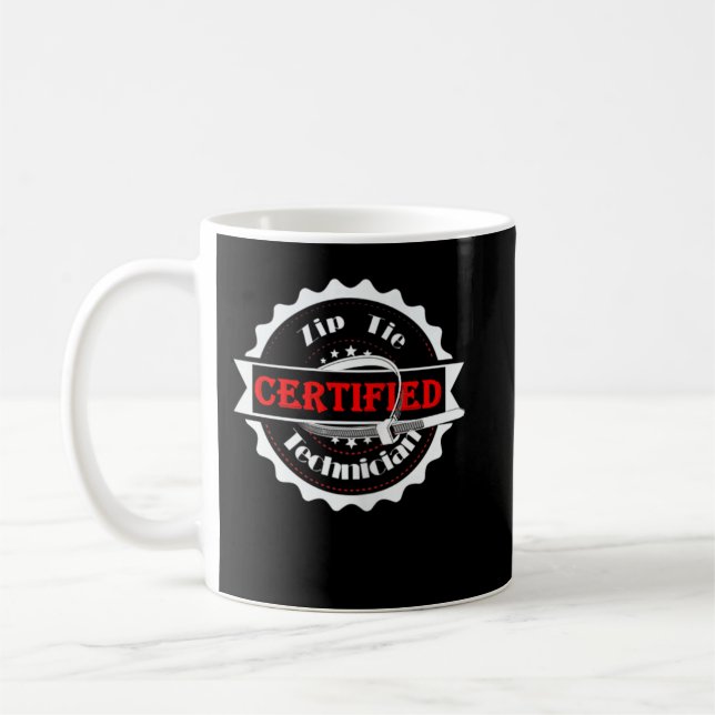 Mug Funny Certified Zip Cravate Technicien Mécanicien  (Gauche)