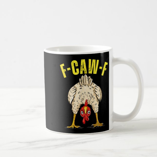 Mug Funny Chicken Butt F-caw-f Rooster Country Farm He (Droite)
