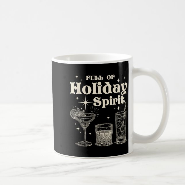 Mug Funny Christmas Drinking Full Of Holiday Srit  (Droite)