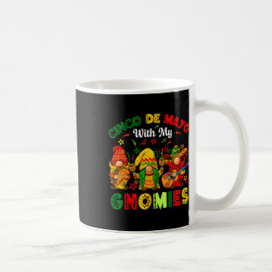 Mug Funny Cinco De Mayo Avec Mes Gnomies Trio Gnomes B
