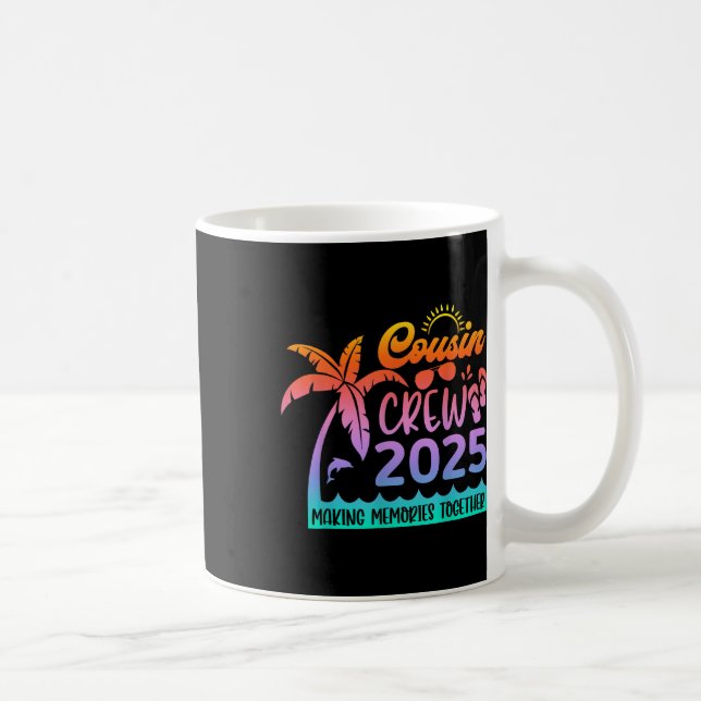 Mug Funny Cousin Crew 2025 Summer Group Making Memorie (Droite)