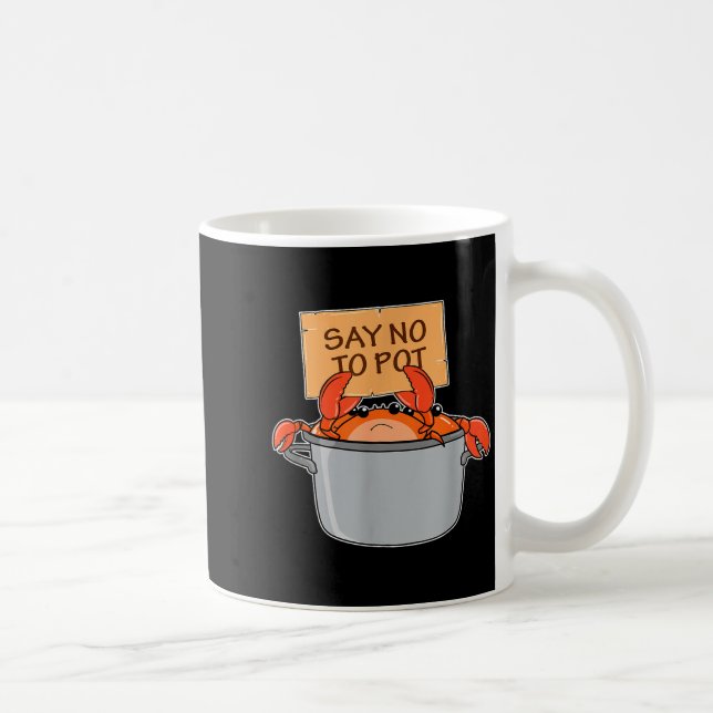 Mug Funny Crab Boil Gift Seafood Say No To T  (Droite)