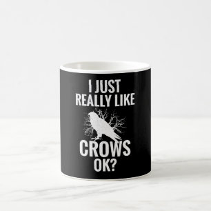 Mug Funny Crow Gifts Crow Corbeau d'Oiseaux