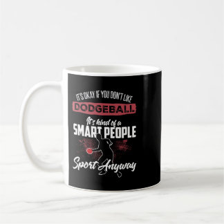 Mug Funny Dodgeballer Chemise Smart Personnes Sport Do
