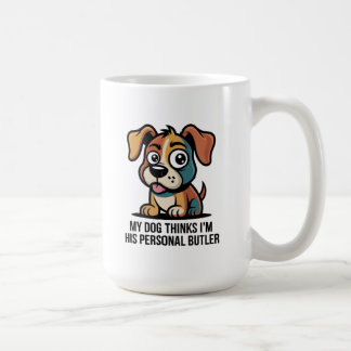 Mug Funny Dog Butler Cartoon Quote