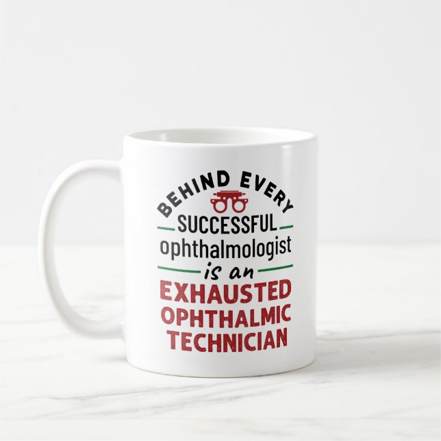 Mug Funny Exhausted Ophtalmique Technicien (Gauche)