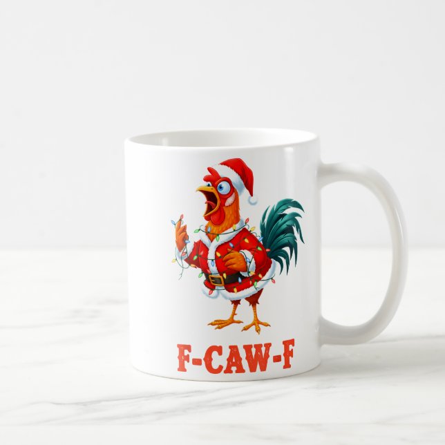 Mug Funny F-caw-f Chicken Humor Santa Rooster Christma (Droite)